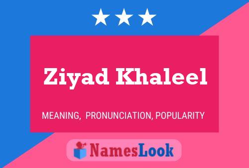 Ziyad Khaleel 名字海报