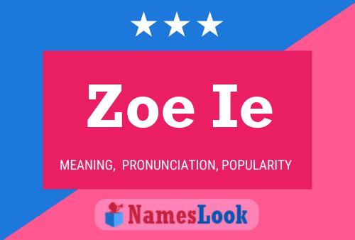 Zoe Ie 名字海报