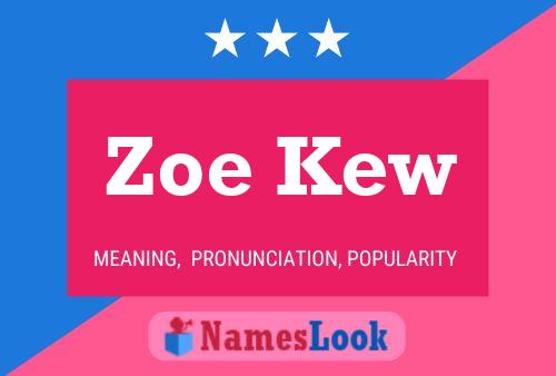 Zoe Kew 名字海报