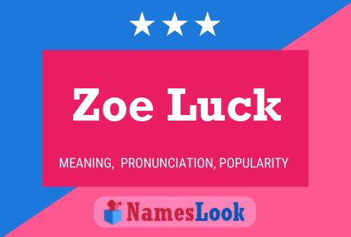 Zoe Luck 名字海报