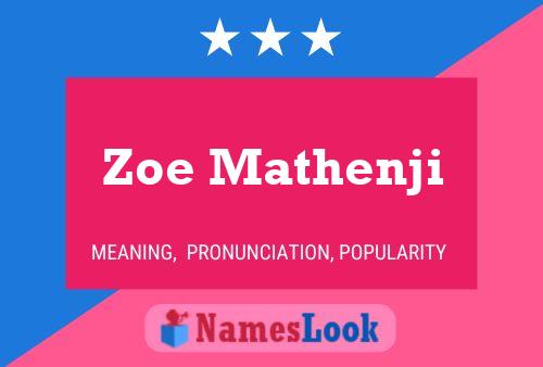 Zoe Mathenji 名字海报