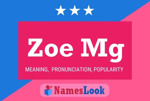 Zoe Mg 名字海报