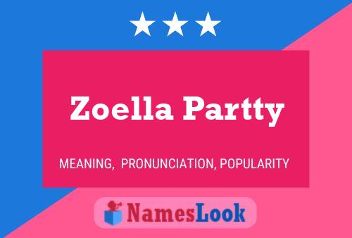 Zoella Partty 名字海报