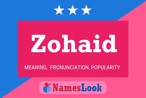 Zohaid 名字海报