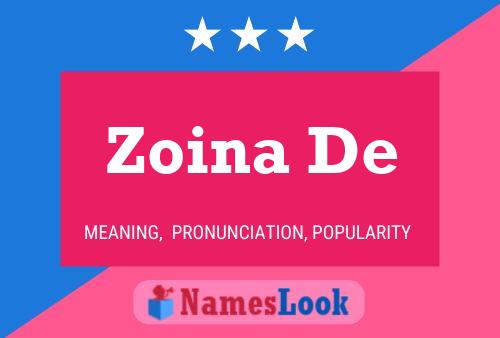 Zoina De 名字海报