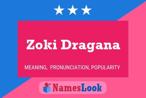 Zoki Dragana 名字海报