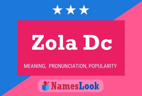 Zola Dc 名字海报