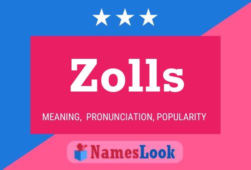 Zolls 名字海报