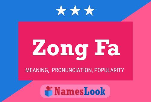 Zong Fa 名字海报