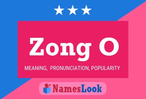 Zong O 名字海报