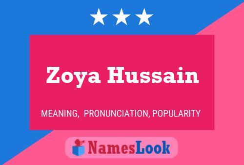 Zoya Hussain 名字海报