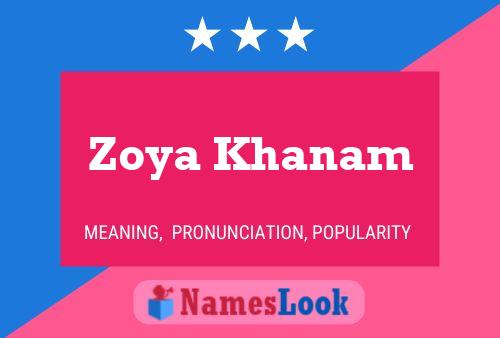 Zoya Khanam 名字海报