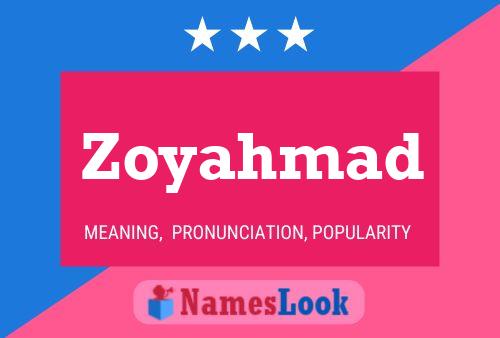 Zoyahmad 名字海报