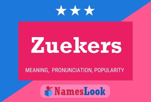 Zuekers 名字海报