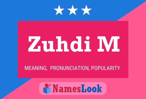 Zuhdi M 名字海报