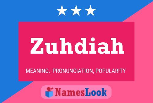 Zuhdiah 名字海报