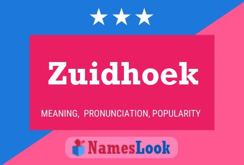 Zuidhoek 名字海报