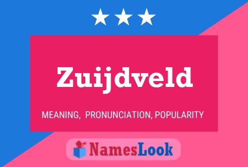 Zuijdveld 名字海报