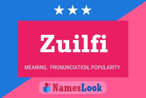 Zuilfi 名字海报