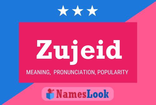 Zujeid 名字海报