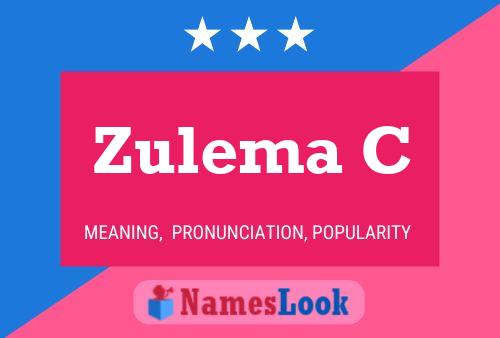 Zulema C 名字海报