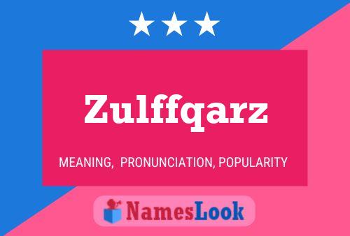 Zulffqarz 名字海报