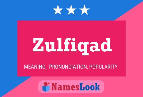 Zulfiqad 名字海报