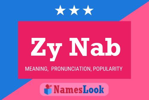 Zy Nab 名字海报