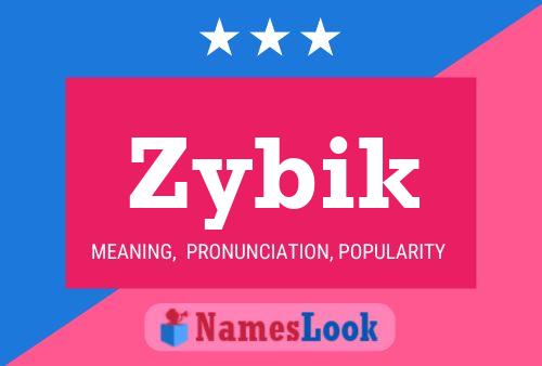 Zybik 名字海报