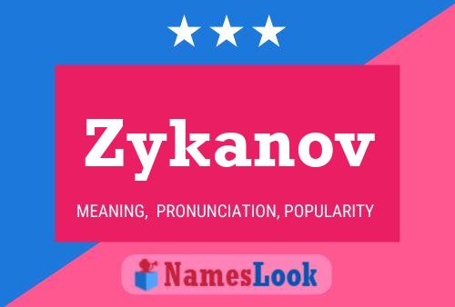 Zykanov 名字海报